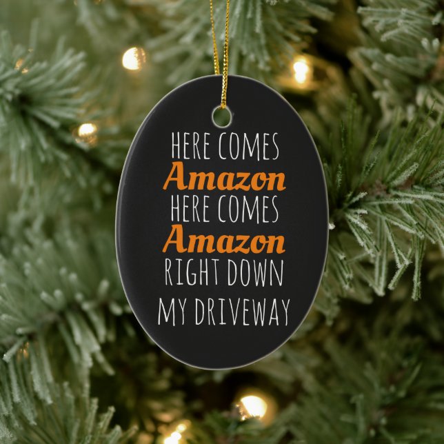 Here comes Amazon Ceramic Ornament (Tree)