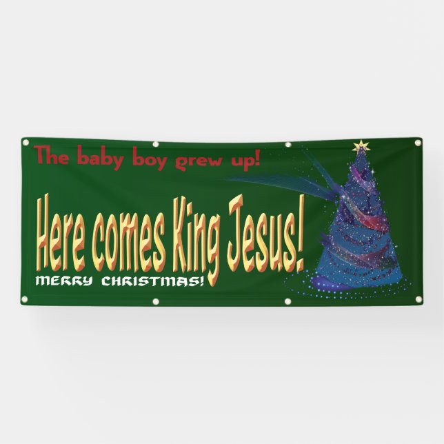 Here comes King Jesus! Christmas banner (Horizontal)