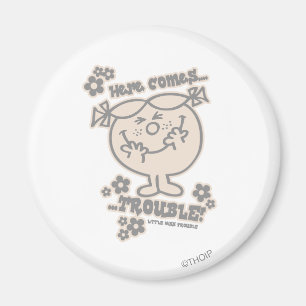 Here Comes Little Miss Trouble Magnet