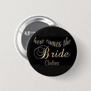 Here Comes the Bride in Black and Gold 2 Inch Round Button