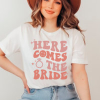 Here comes the bride retro  Bachelorette wedding  