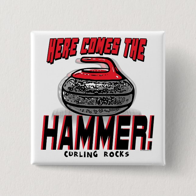 Here Comes the Hammer Curling Gear 2 Inch Square Button (Front)