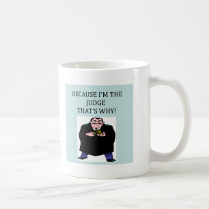 here comes the judge coffee mug