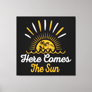 Here Comes The Sun Canvas Print