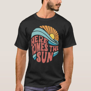 Here Comes The Sun Retro Summer Vibe Family Beach T-Shirt