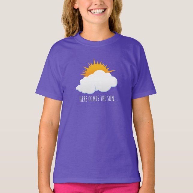 Here Comes The Sun T-Shirt (Front)