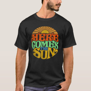 Here Comes the Sun Vintage Retro Sixties Surf Summ T-Shirt