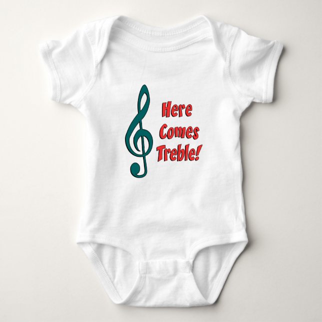 Here Comes Treble Baby Bodysuit (Front)