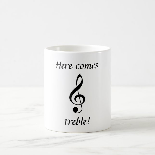 "Here Comes Treble" Mug (Center)