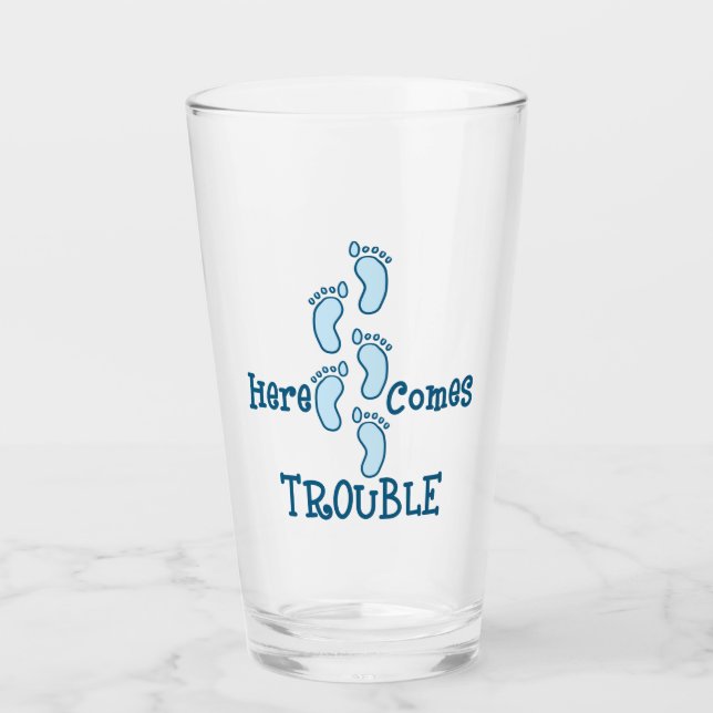 Here Comes Trouble Glass (Front)