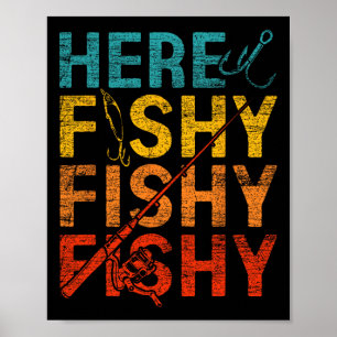 Here Fishy Fishy Fishy  Poster