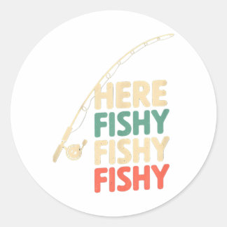 Here-fishy Funny Fishing Design B Fish _1  Classic Round Sticker