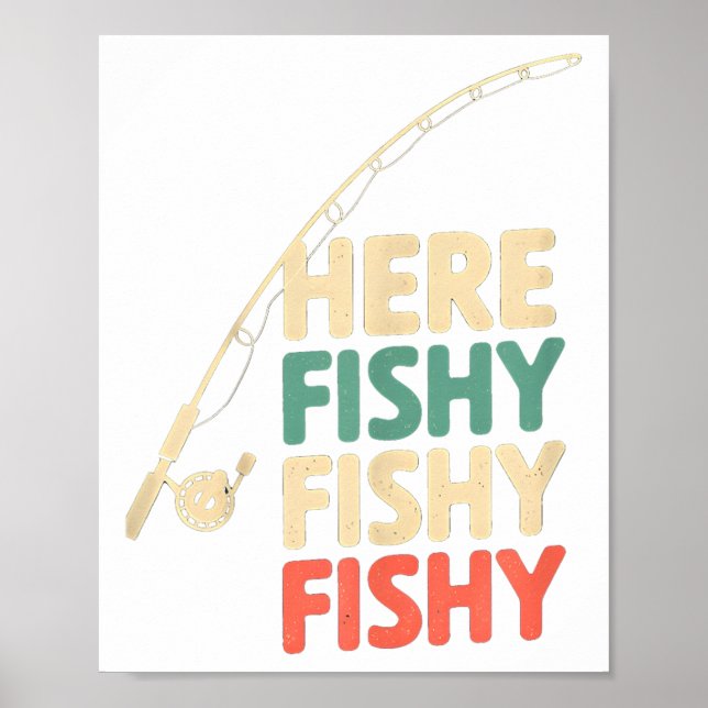 Here-fishy Funny Fishing Design B Fish _1  Poster (Front)