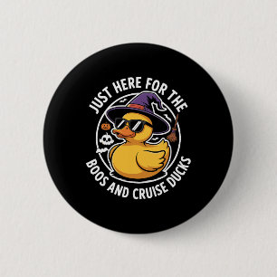 Here For Boos And Cruise Ducks Funny Halloween Duc 2 Inch Round Button