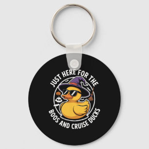 Here For Boos And Cruise Ducks Funny Halloween Duc Keychain