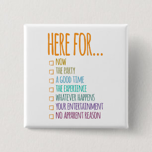 Here for now 2 inch square button