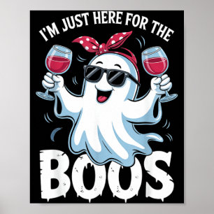 Here for The Boos Cute Ghost Funny Halloween Women Poster