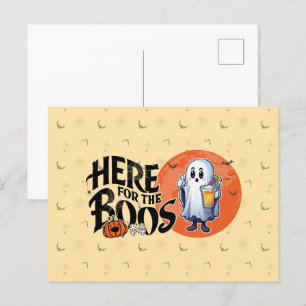 Here for the Boos   Drink Up and Get Your Spook On Postcard