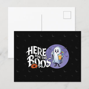 Here for the Boos Drink Up and Get Your Spook On Postcard