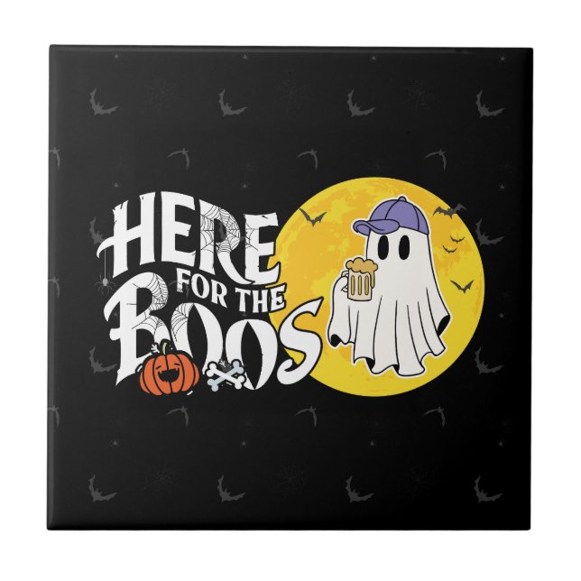 Here for the Boos | Drink Up and Get Your Spook On Tile (Front)
