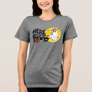 Here for the Boos Drink Up and Get Your Spook On Tri-Blend Shirt