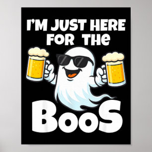 Here for the boos ghost sunglasses funny halloween poster