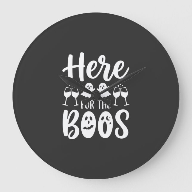 Here For The Boos Halloween Ghost Design_1 Large Clock (Front)