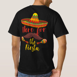 Here for the Fiesta - Cinco De Drinko T-Shirt