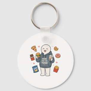 Here For The Food Funny Foodie Meme Keychain