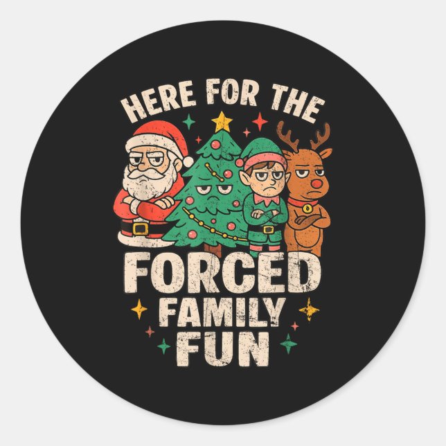 Here For The Forced Family Fun Santa Christmas Tre Classic Round Sticker (Front)