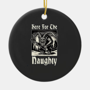 Here for the Naughty Krampus Spooky Xmas Devil Ceramic Ornament