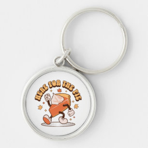 Here for the Pie - Funny Thanksgiving Pumpkin Pie Keychain