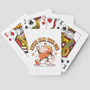 Here for the Pie - Funny Thanksgiving Pumpkin Pie Playing Cards