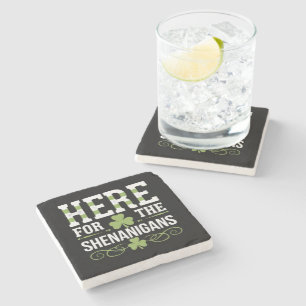 Here For The Shenanigans Irish Ireland St. Patrick Stone Coaster