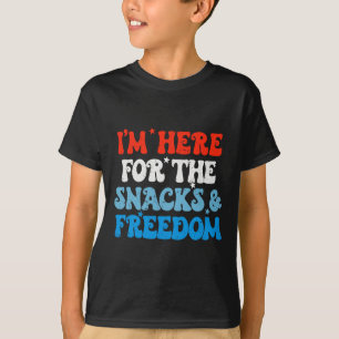 Here For The Snacks And Freedom 4th Of July Boys G T-Shirt