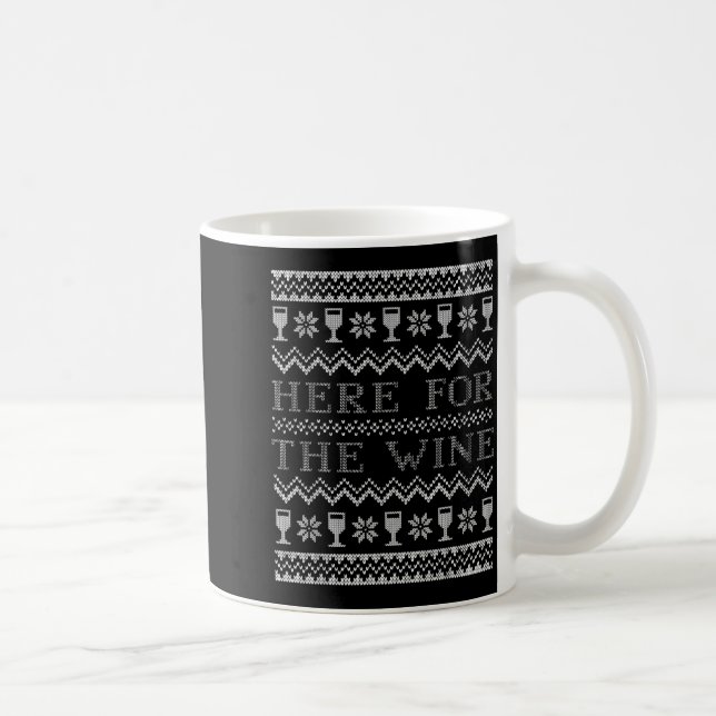 Here For The Wine Ugly Christmas Sweater Funny Chr Coffee Mug (Right)