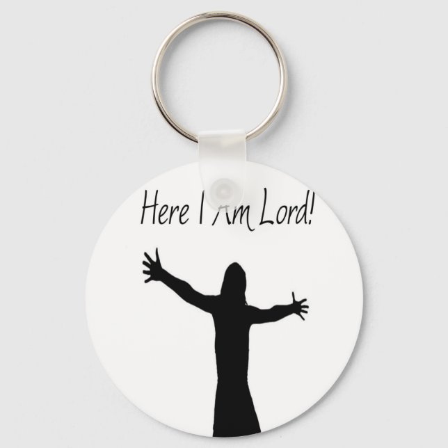 Here I Am Lord Keychain (Front)