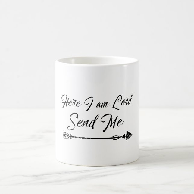 Here I am Lord, Send Me Quote Verse Coffee Mug (Center)
