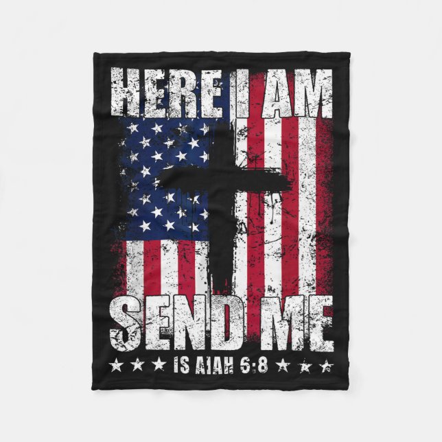 Here I Am Send Me American Flag Cross Isaiah 6_8 B Fleece Blanket (Front)