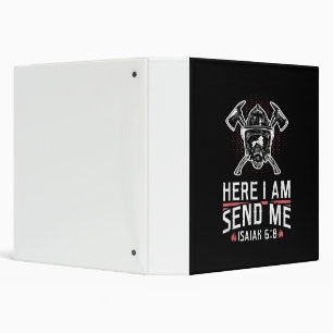Here I Am Send Me Isaiah 68 Firefighter Binder