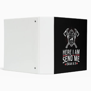 Here I Am Send Me Isaiah 68 Firefighter Binder