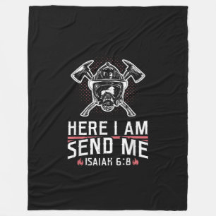 Here I Am Send Me Isaiah 68 Firefighter Fleece Blanket