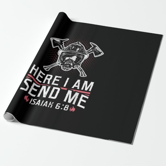 Here I Am Send Me Isaiah 68 Firefighter Wrapping Paper (Unrolled)