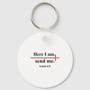 Here I Am Send Me Isaiah 6_8 Bible Verse Christian Keychain