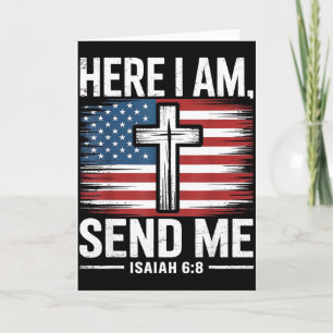 Here I Am Send Me Isaiah 6_8 Christian Usa Flag Bi Card