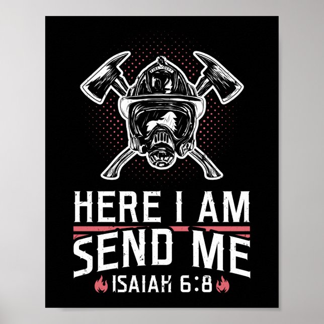 Here I Am Send Me Isaiah 6:8 Firefighter Thin Red Poster (Front)