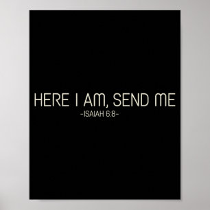 Here I Am Send Me Poster