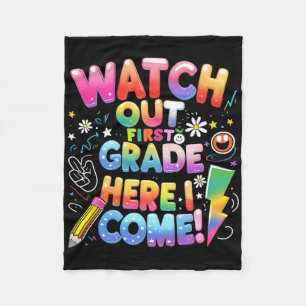 Here I Come 1st Grade T-rex Cute Watch Out First G Fleece Blanket