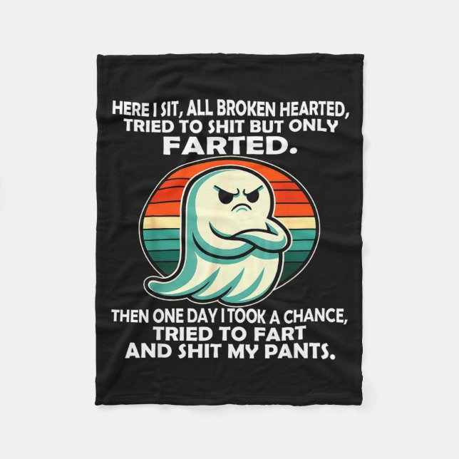 Here I Sit All Broken Hearted Tried To But Only Fa Fleece Blanket (Front)