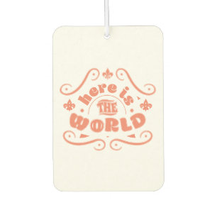 Here is the world air freshener